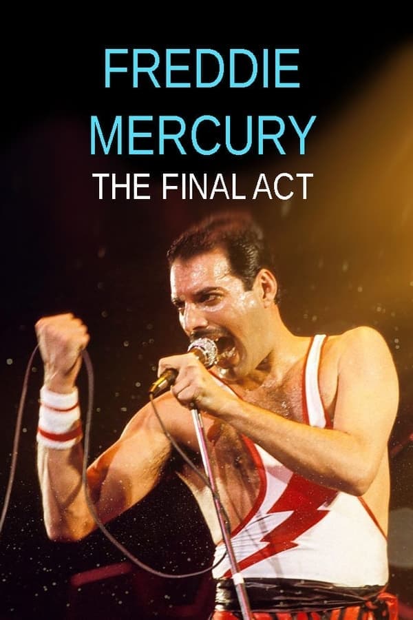 |FR| Freddie Mercury The Final Act 2022 FHD 6