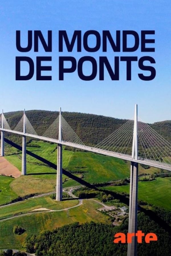 |FR| Un Monde de Ponts 2020 FHD 6