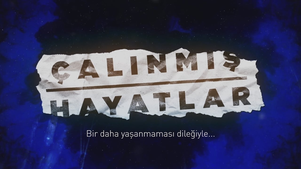 AR| Çalinmis Hayatlar | 2017 | حيوات قد سرقت 0